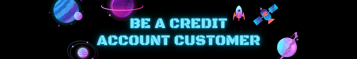 Be a Credit Account Customer